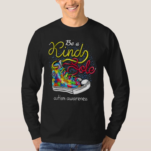 Be A Kind Sole Autism Awareness Puzzle Shoes Be Ki T-Shirt (Front)