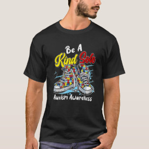Be A Kind Sole Autism Awareness Puzzle Shoes Be Ki T-Shirt