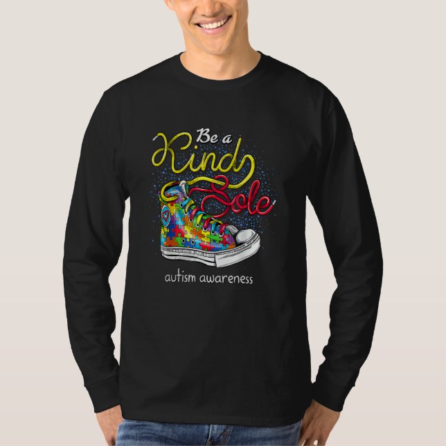 Be A Kind Sole Autism Awareness Puzzle Shoes Be Ki T-Shirt (Front)