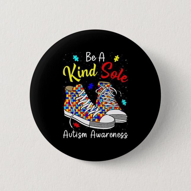 Be A Kind Sole Autism Awareness Rainbow Trendy Puz 6 Cm Round Badge (Front)