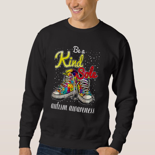 Be A Kind Sole Autism Awareness Rainbow Trendy Puz Sweatshirt (Front)