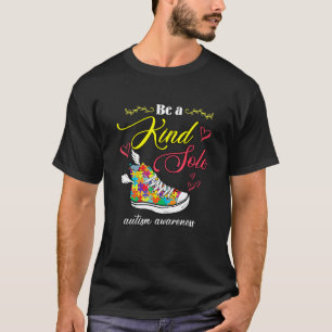 Be A Kind Sole Autism Awareness Shoes Puzzle Piece T-Shirt
