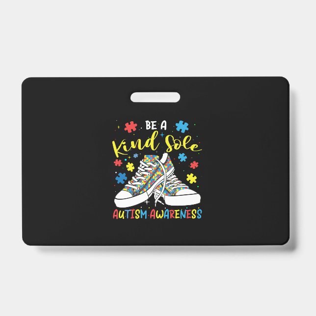Be A Kind Sole Autism Awareness Trendy Puzzle Shoe ID Badge (Front)