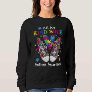 Be A Kind Sole Autism Awareness Trendy Puzzle Shoe Sweatshirt