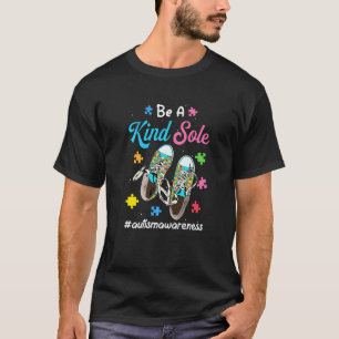 Be A Kind Sole Autism Boy Girl Puzzle Shoes Autism T-Shirt
