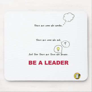 Be A LEADER Mousepad