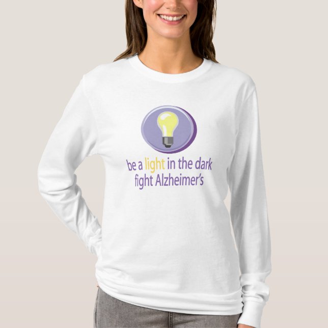 Be A Light - Fight Alzheimer's Tee Shirt (Front)