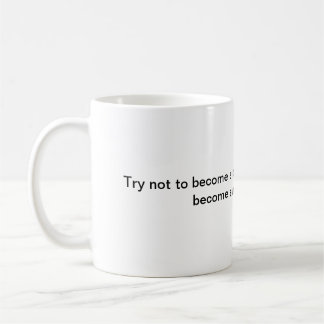 Be a Man of Success Quote Coffee Mug