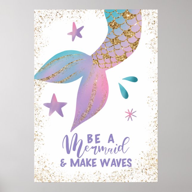 Be A Mermaid and Make Waves Quote Poster (Front)