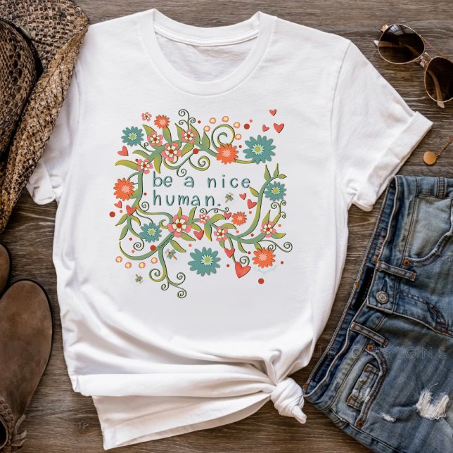 Be a Nice Human Fun Floral Inspirivity T-Shirt (Creator Uploaded)