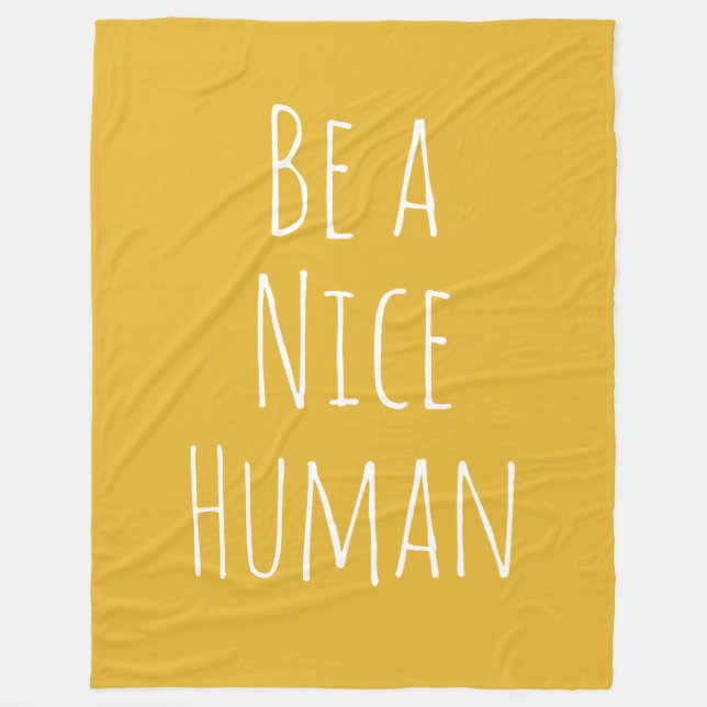 Be a Nice Human Kindness Saying Minimalist Yellow Fleece Blanket (Front)