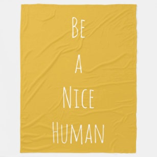 Be a Nice Human Kindness Sayings Minimalist Fleece Blanket