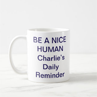 Be a Nice Human Mug – Trending Positive quote