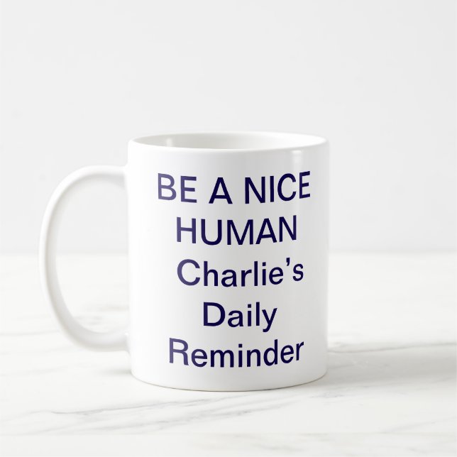 Be a Nice Human Mug – Trending Positive quote  (Left)