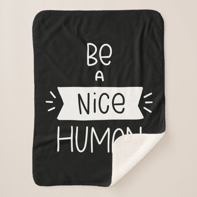 Be A Nice Human Sherpa Blanket (Front)