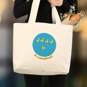 Be a nonconformist Cute Motivational Ducks Large Tote Bag