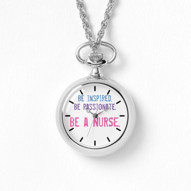 Be a Nurse -  Quote Watch (Front)