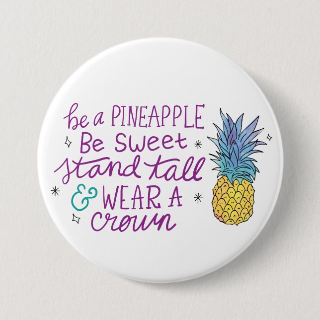 Be a Pineapple Button (Front)