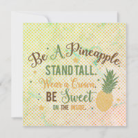 Be A Pineapple Inspirational Quote Greeting Card