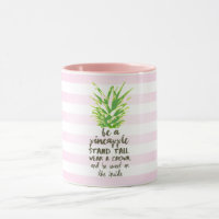 Be A Pineapple Inspirational Quote Typography