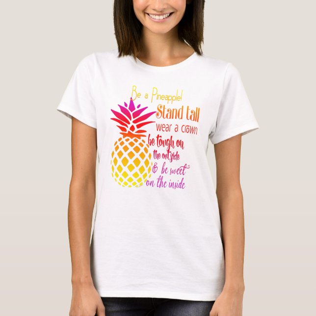 Be a Pineapple T-Shirt (Front)