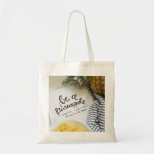 Be a Pineapple Tote Bag