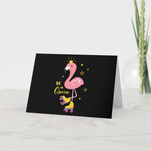 Be A Queen Pink Flamingo Skate Roller Women Girls Card (Front)