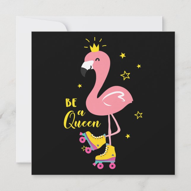 Be A Queen Pink Flamingo Skate Roller Women Girls Invitation (Front)