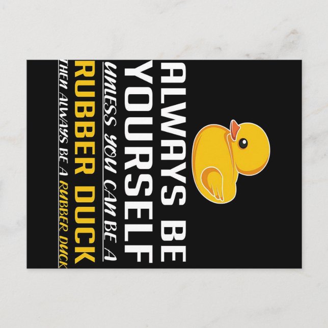 Be A Rubber Duck Funny Per_ Announcement Postcard (Front)