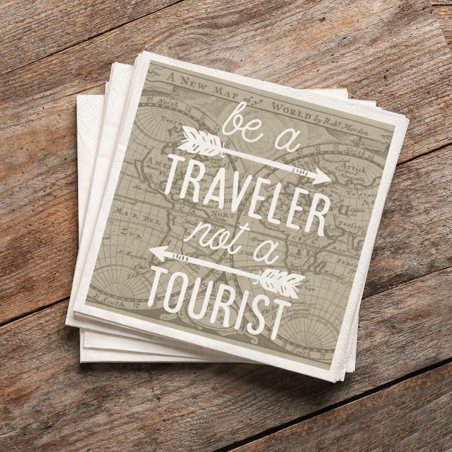 Be a Traveller Not a Tourist Map Typography Quote Napkin (Creator Uploaded)