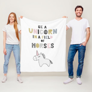 Be A Unicorn In A Field Of Horses Fleece Blanket
