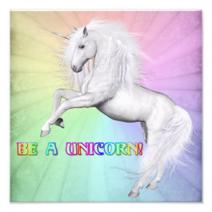 Be A Unicorn Photo Print