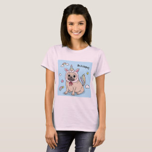 Be A Unipug T-Shirt