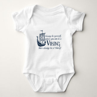 Be A Viking! Baby Bodysuit