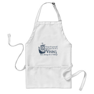 Be A Viking! Standard Apron