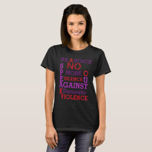 BE A VOICE - DOMESTIC VIOLENCE AWARENESS T-SHIRT