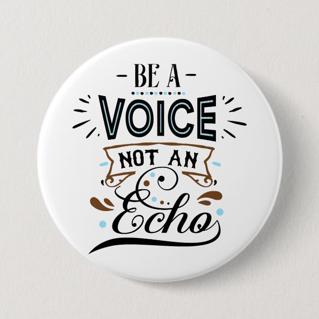 Be A Voice Inspirational Word Art 7.5 Cm Round Badge (Front)