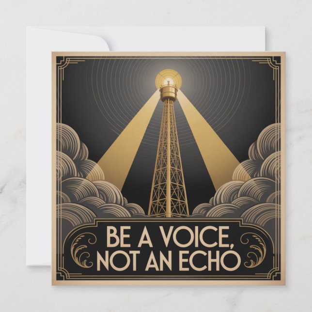 Be A Voice, Not An Echo Invitation (Front)