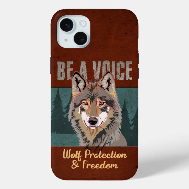 Be a Voice - Wolf Protection and Freedom Case-Mate iPhone Case (Back)