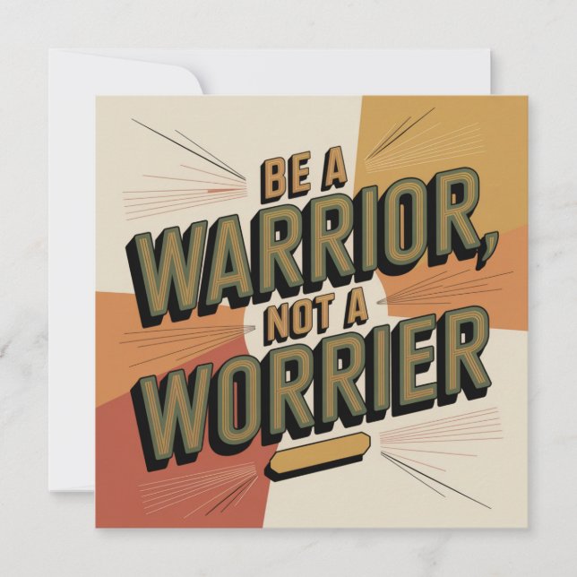 Be A Warrior, Not A Worrier Invitation (Front)