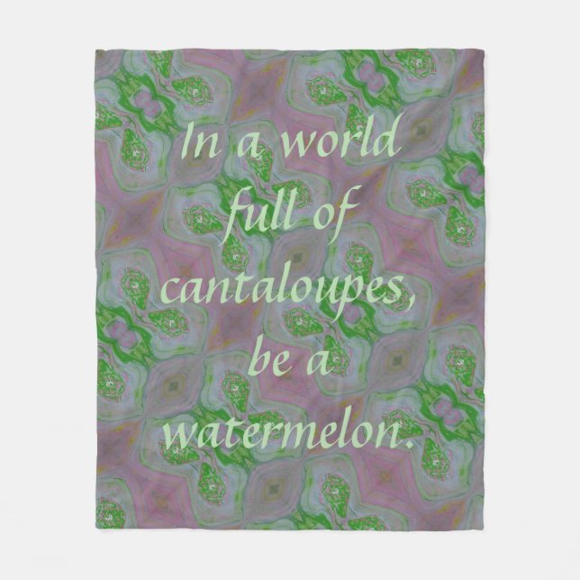 Be a Watermelon Fleece Blanket (Front)