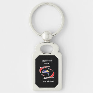 Be Active and Thrive Key Ring