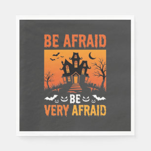 Be Afraid Haunted House Halloween Design Napkin