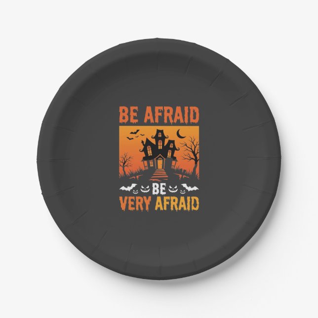 Be Afraid Haunted House Halloween Design Paper Plate (Front)