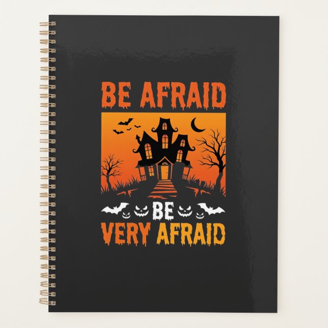 Be Afraid Haunted House Halloween Design Planner (Front)