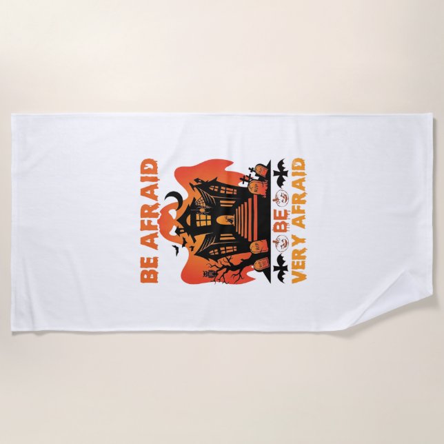 Be Afraid Very Halloween Haunted House Pumpkins_1 Beach Towel (Front)