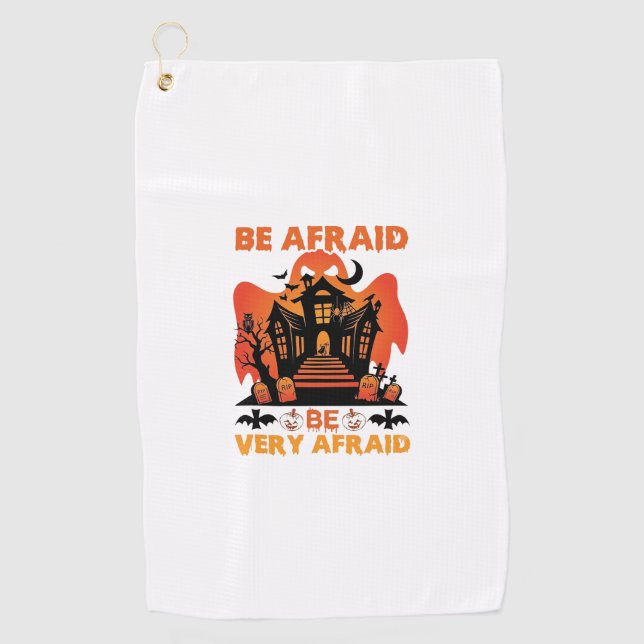 Be Afraid Very Halloween Haunted House Pumpkins_1 Golf Towel (Front)