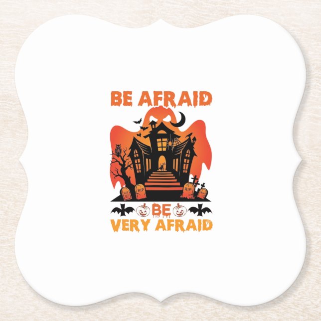 Be Afraid Very Halloween Haunted House Pumpkins_1 Paper Coaster (Front)