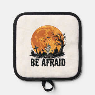 Be Afraid Vintage Halloween Graveyard Vector Desig Pot Holder