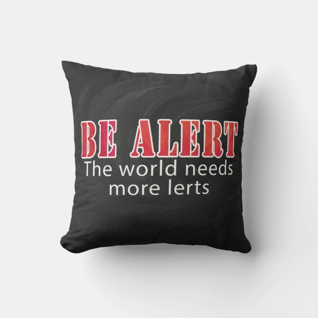 Be Alert Cushion (Front)